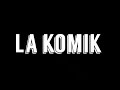 La komikle retard by i t n m animation