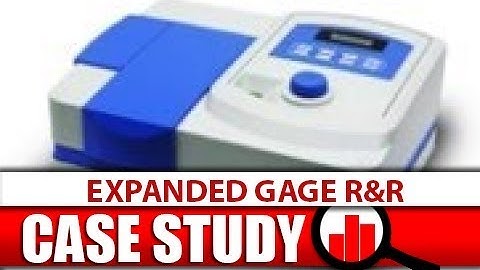 Expanded Gage R&R