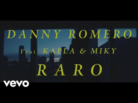 Danny Romero, Kapla Y Miky - Raro