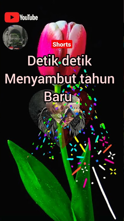DETIK DETIK MENYAMBUT TAHUN BARU 2022 || SELAMAT DATANG TAHUN BARU 2022 || HAPPY NEW YEAR