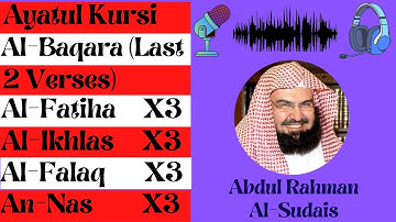 Abdul Rahman Al Sudais || Ayatul Kursi, Amanar Rasul , Al-Fatiha, Al-Ikhlas , Al-Falaq , An-Nas