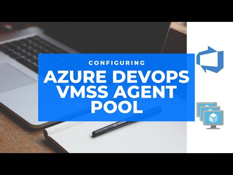 Optimizing Your DevOps Infrastructure: Configuring Azure DevOps VMSS Agent Pool