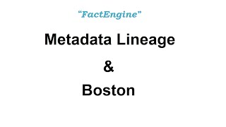 Metadata Lineage in Boston