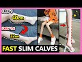 BEST SLIM CALVES WORKOUT | Get Slim Calves Fast, Lose Calf Fat, Reduce Calf Muscle | Get Lean Legs