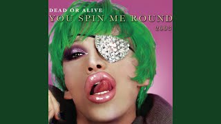 You Spin Me Round (Like a Record) (Metro 7&quot; Edit)