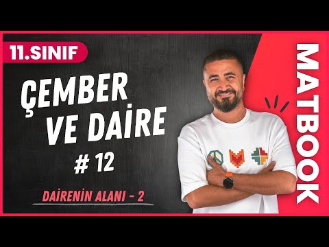 Daire Parçasının Alanı | Çember ve Daire 12 | 11.SINIF MATEMATİK MatBook | 2024