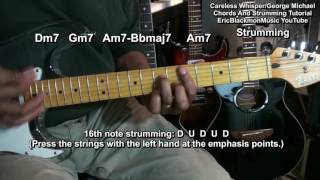 Video thumbnail of "George Michael CARELESS WHISPER Guitar Lesson Tribute Chords & Funky Strumming @EricBlackmonGuitar"