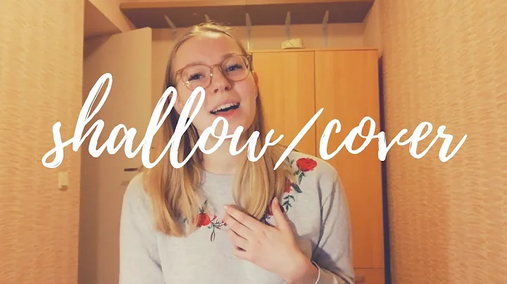 SHALLOW - a star is born / cover by Paula