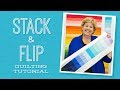 Make a Stack and Flip Quilt with Jenny Doan of Missouri Star! (Video Tutorial)