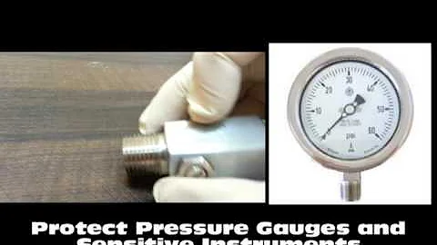 Snubber to protect Pressure Gauge