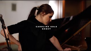 Caroline Kole - "Ghost" (Live Acoustic Video)