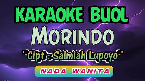 MORINDO - || KARAOKE LAGU DAERAH BUOL