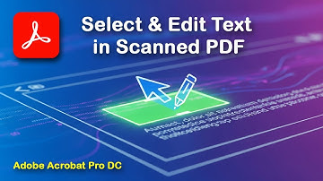 How to Select and Edit Text in Scanned PDF using Adobe Acrobat Pro DC