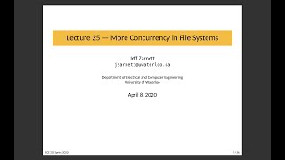 ECE 252 Lecture 25: More Concurrency in File Systems