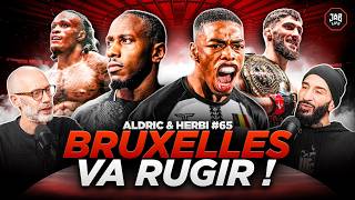 Habirora, un vrai intérêt ? + Un PFL Bruxelles savoureux, la preview