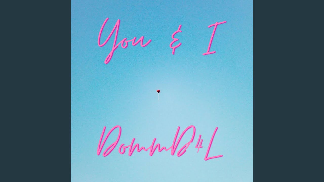 You & I - YouTube