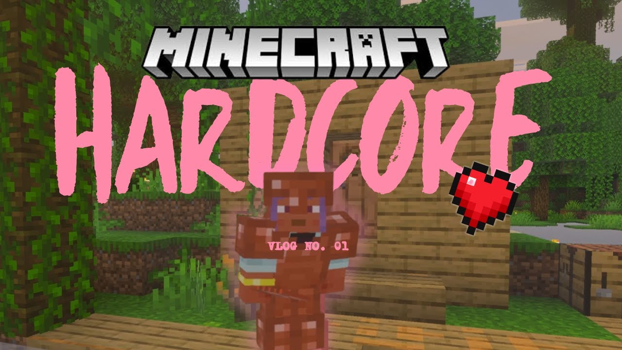 Minecraft Hardcore Playthrough - VLOG 1: My first Minecraft playthrough, Welcome!