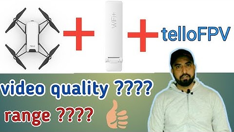 Dji tello with wifi repeater and telloFPV app | video and range test |