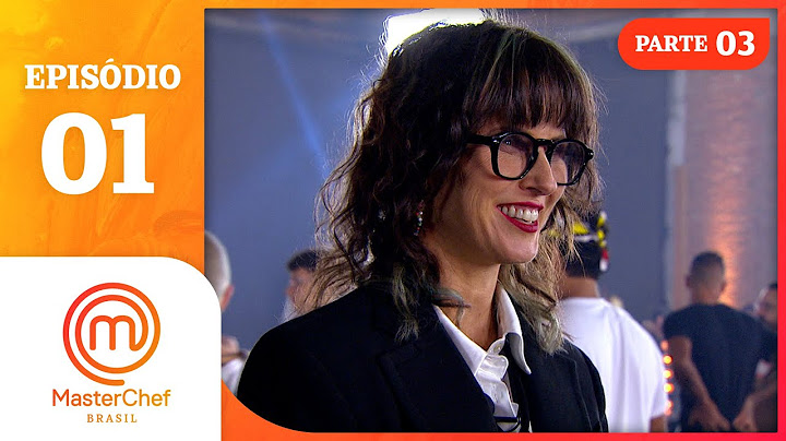 EPISÓDIO 01 - 3/5: ESTREIA | TEMP 10 | MASTERCHEF BRASIL (02/05/2023)