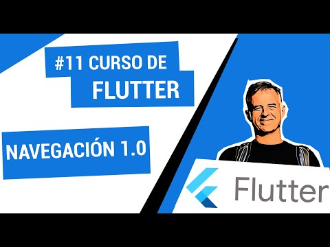 11. Curso de FLUTTER: NAVIGATOR 1.0