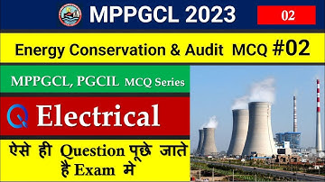 #02 Energy Conservation and Audit || MPPGCL, PGCIL, Mahagenco Exams