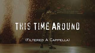 Michael Jackson - This Time Around (Filtered A Cappella)