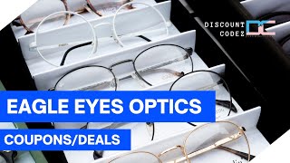 How To Get Maximum Discount On Eagle Eyes Optics - Eagle Eyes Coupons