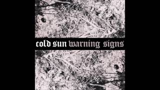 Cold Sun - Left to Rot