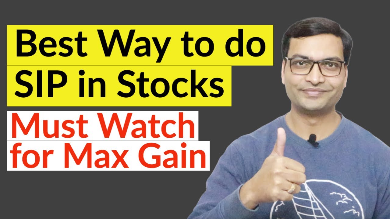 Best way to do SIP in Stocks