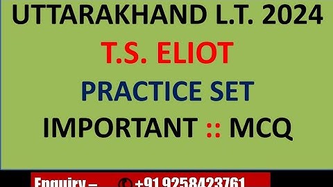 T. S. Eliot MCQ||UKSSC TGT PGT KVS GIC NVS EMRS DSSSB ||NET||LECTURER