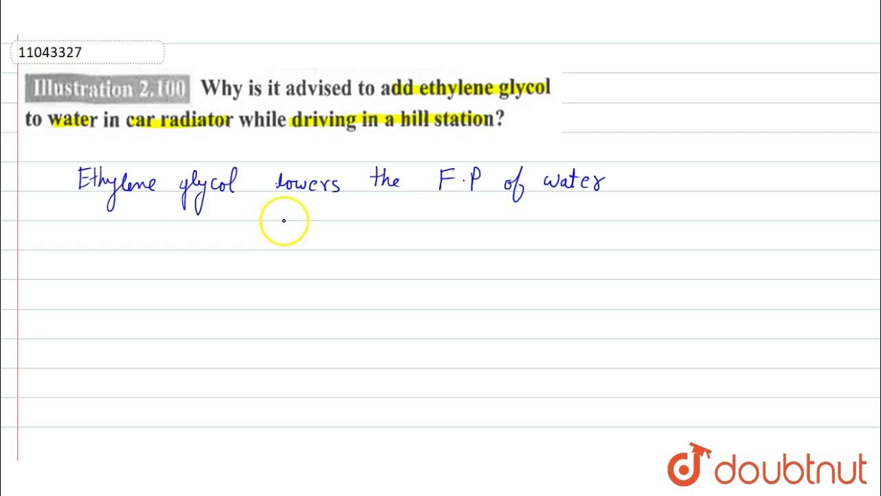 Why is it advised to add ethylene glycol to water in car radiator while driving in a hill