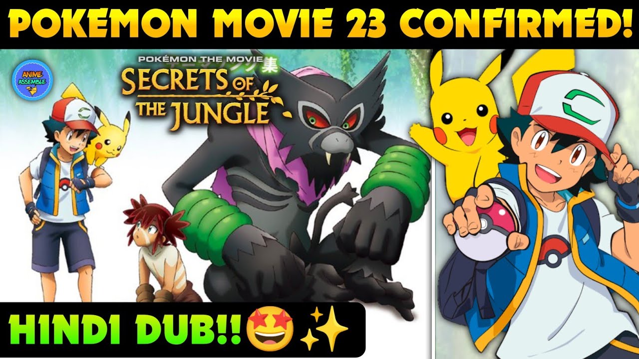 Hindi Dub CONFIRMED) 🔥 Pokemon Latest Movie Secrets Of The Jungle/COCO in  India! 🤩🔥!|Pokemon Movie! - YouTube