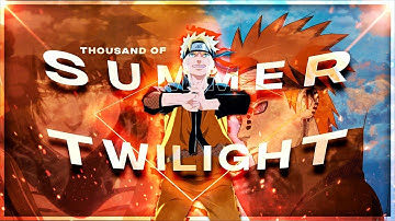 「Summer Twilight 」Naruto  [Edit/AMV] - Free Preset📱