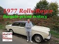 1977 Rolls Royce Bargain price ecstacy