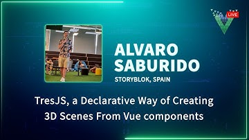 TresJS, a declarative way of creating 3D scenes from Vue components - Vue.js Live 2023
