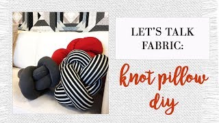 DIY Knot Pillow Tutorial