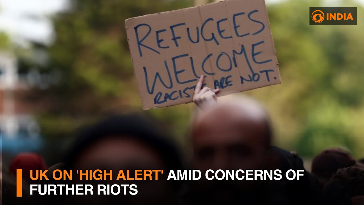 UK on 'high alert' amid concerns of further riots | DD India - YouTube
