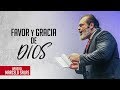 Favor y Gracia de Dios | Ap. Marcelo Salas M.