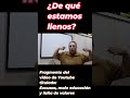 ¿De qué estamos llenos?