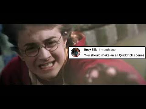 all quidditch scenes from harry potter because one person asked for it