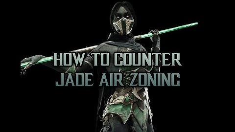 Mortal Kombat 11 - How To Counter Jade Air Zoning