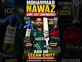ICC Ne Nawaz Ko Kya Saza Di? Poora Case Samjhiye #CricketNews