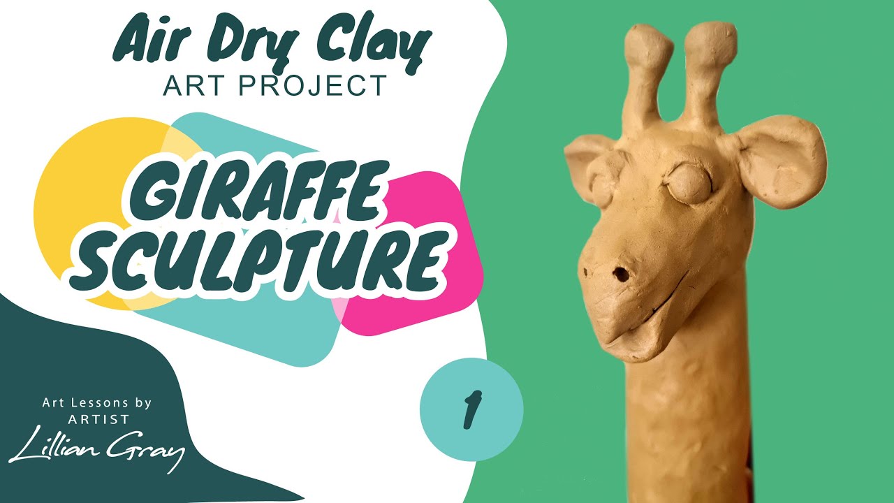 How to make a contemporary giraffe sculpture out of air-dry clay with artist Lillian Gray