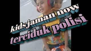 Download lagu viral kids jaman now terciduk polisi se nangis viral kids jaman now terciduk polisi se nangis