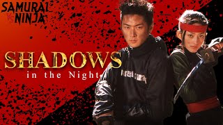 Shadows in the Night | Full Movie  | SAMURAI VS NINJA | English Sub