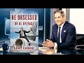 GRANT CARDONE ITA: Be Obsessed Or Be Average