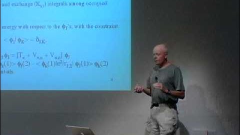 Lecture 02-Jack Simons Electronic Structure Theory- Hartree-Fock