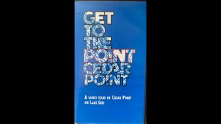 Cedar Point - Get to the Point (1990 version)