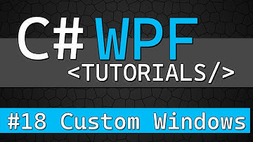 C# WPF Tutorial #18 - Custom Application Window and Title Bar