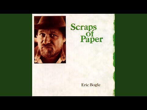 Eric Bogle - Now I'm Easy